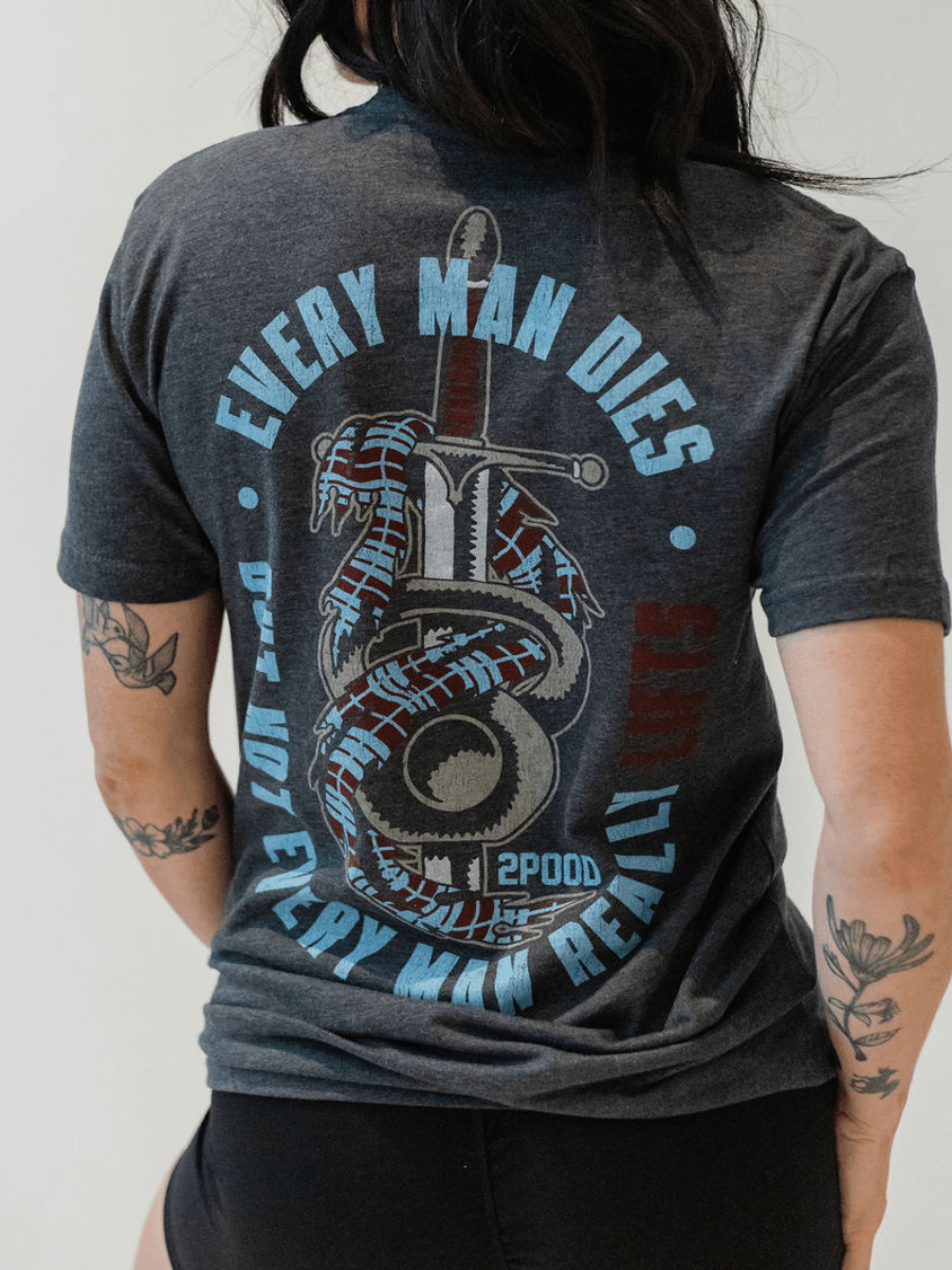 Every Man Dies T-shirt kaufen - 2POOD T-Shirts - Fitness Onlineshop