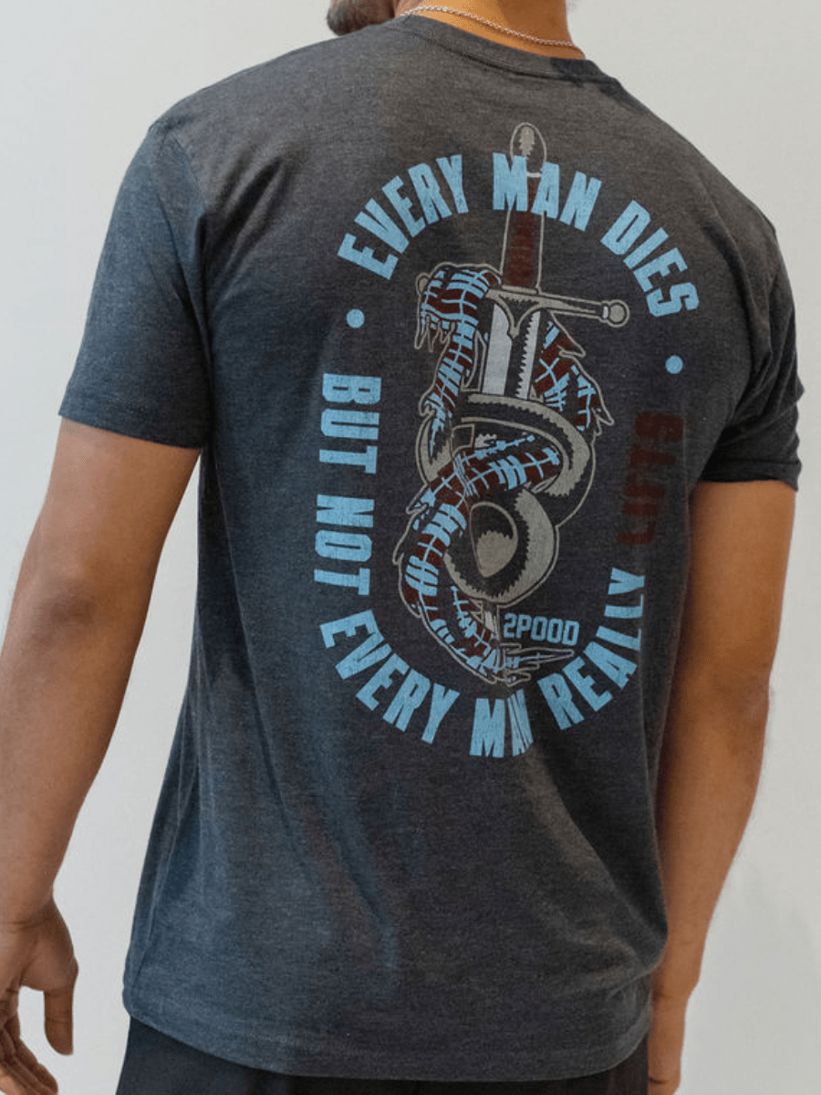 Every Man Dies T-shirt kaufen - 2POOD T-Shirts - Fitness Onlineshop