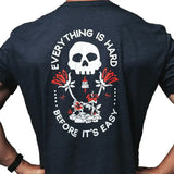 2POOD Everything Is Hard T-Shirt kaufen bei haghpowered.com