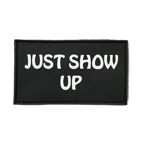 Bear KompleX Velcro Patch "Just Show Up" kaufen bei haghpowered.com