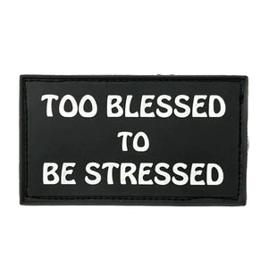 Bear KompleX Velcro Patch "To Blessed To Be Stressed" kaufen bei haghpowered.com
