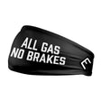 Elite Athletic Gear All Gas No Brakes Headband kaufen bei haghpowered.com