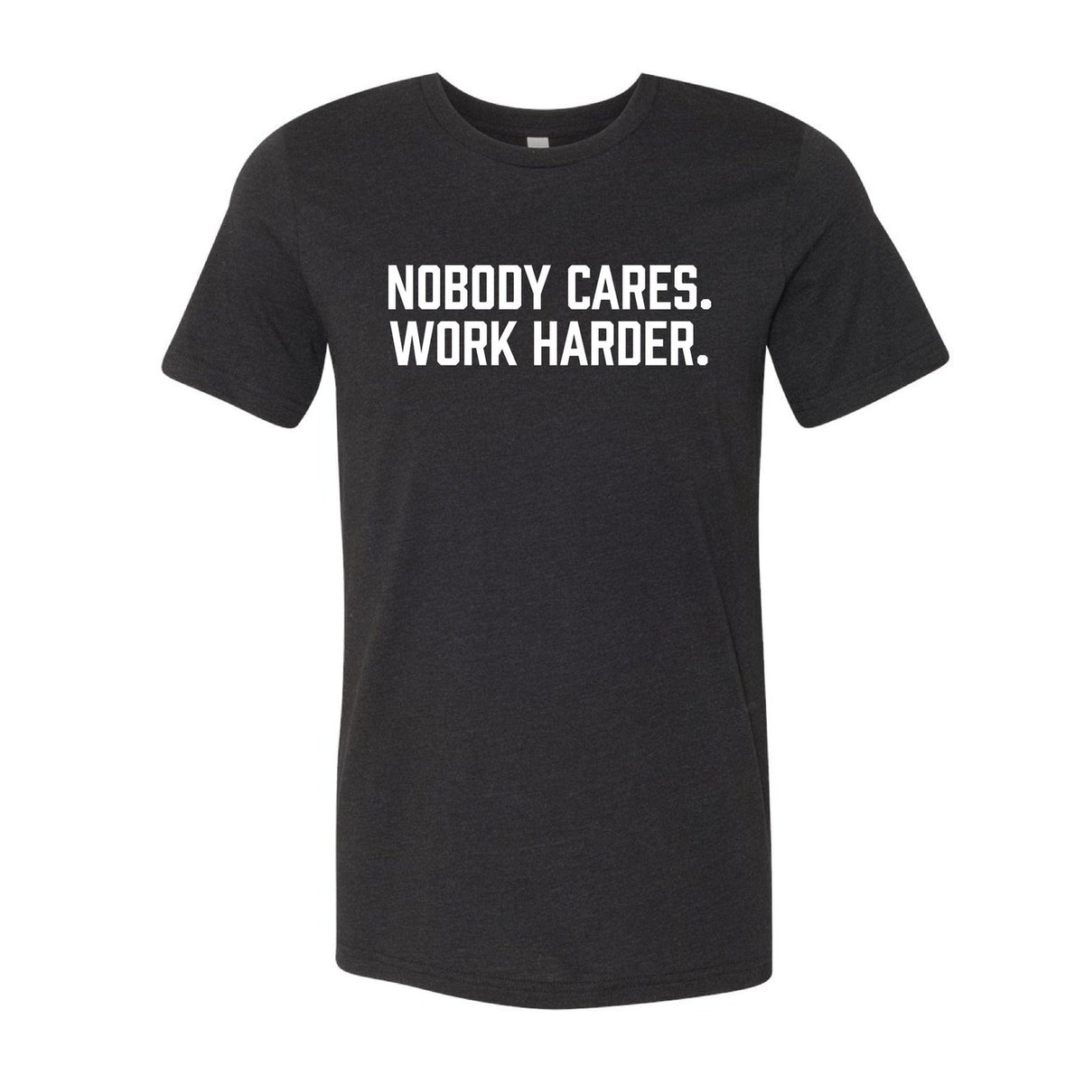 Elite Athletic Gear Nobody Cares. Work Harder. T-Shirt XXL kaufen bei haghpowered.com