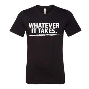 Elite Athletic Gear Whatever It Takes T-Shirt kaufen bei haghpowered.com